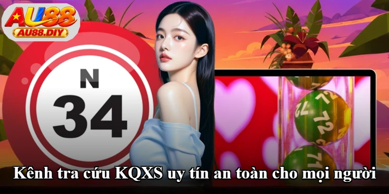 Kênh tra cứu KQXS uy tín an toàn cho mọi người