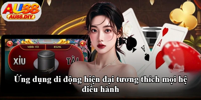 Ứng dụng di động hiện đại tương thích mọi hệ điều hành